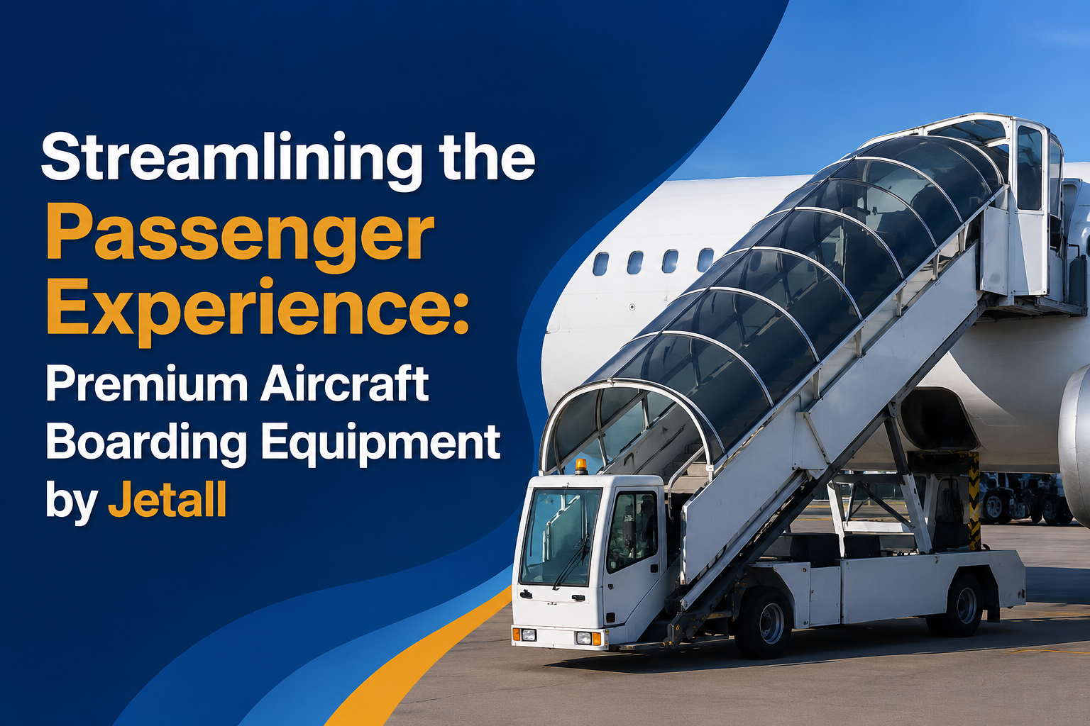 Premium Aircraft Boarding Equipment